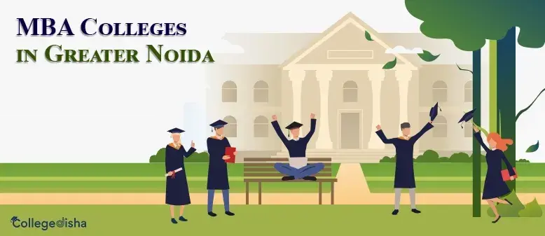 Top 5 MBA Colleges in Greater Noida - Admission Open 2024 for MBA Course