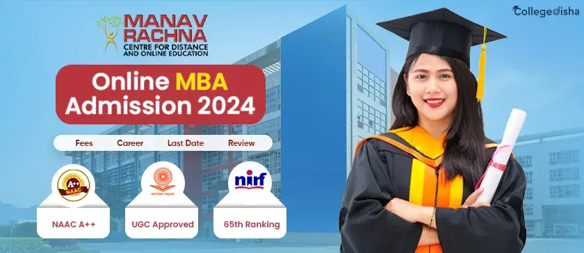 Manav Rachna University Online MBA Admission 2024| Last Date, Fee, Eligibility, Review & Syllabus
